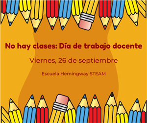 No hay clases el viernes 26 de septiembre.